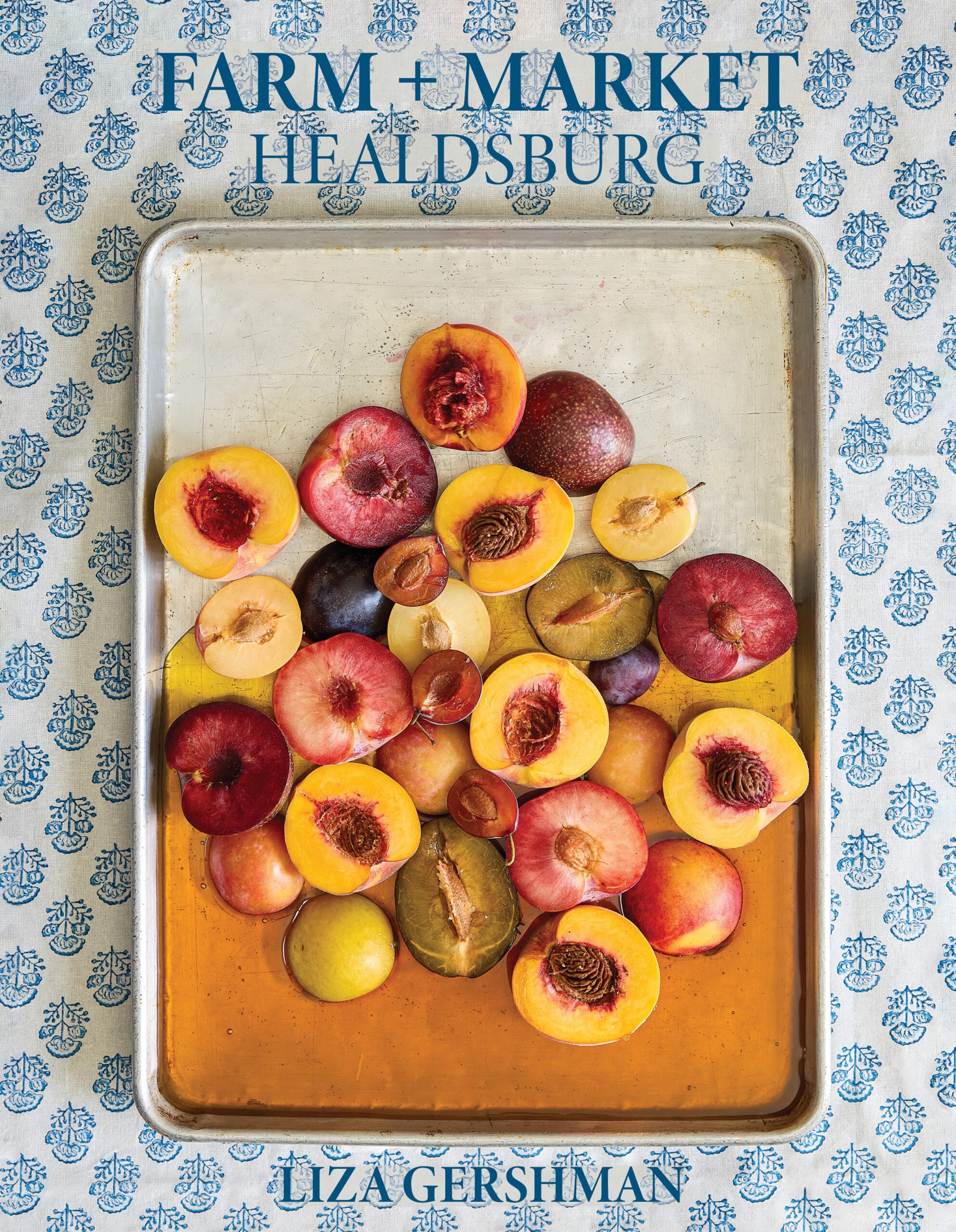 Libro de cocina Farm + Market Healdsburg de Lisa Gershman.