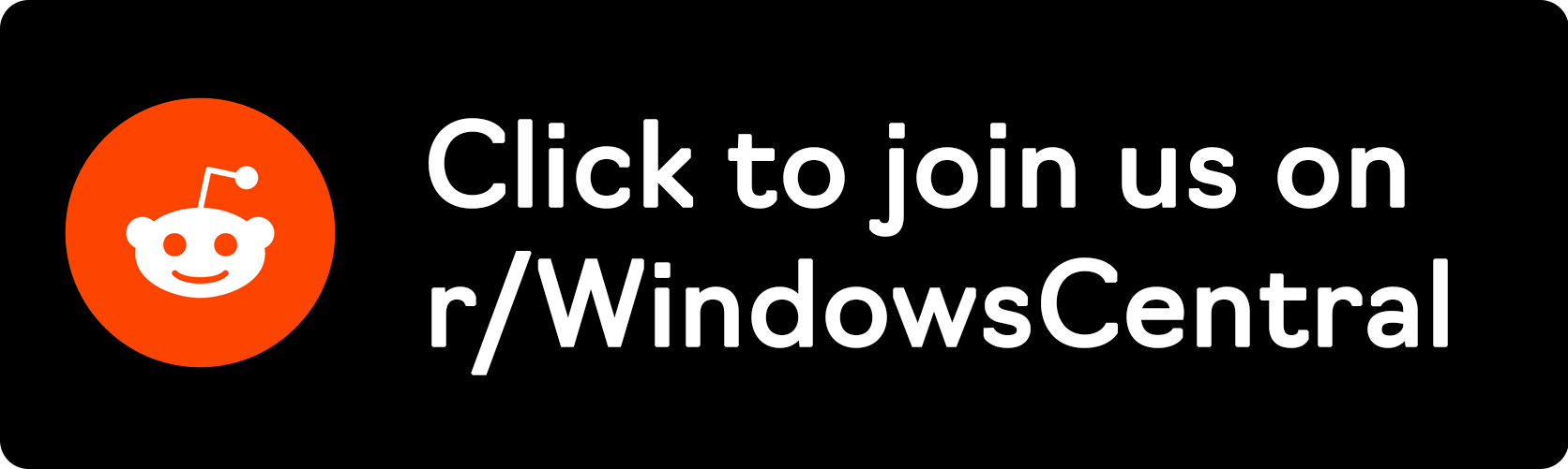 Haga clic para unirse a nosotros en r/WindowsCentral